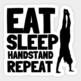 Eat Sleep Handstand Repeat Calisthenics Sticker